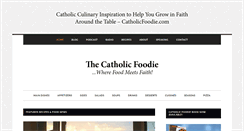 Desktop Screenshot of catholicfoodie.com